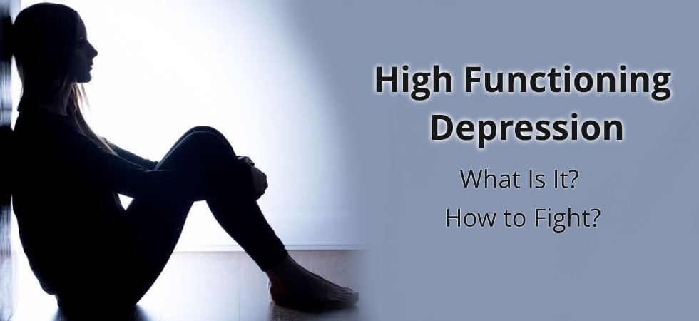 High functioning depression