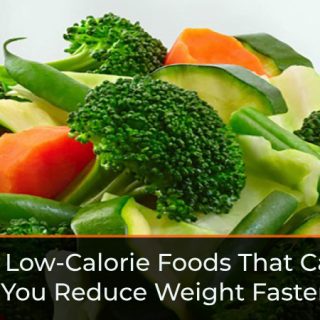 22 Very Low-Calorie Foods That Can Help You Reduce Weight Faster